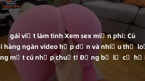 gái việt làm tình Xem sex miễn phí: Cùng trải nghiệm với hàng ngàn video hấp dẫn và nhiều thể loại đa dạng chỉ trong một cú nhấp chuột! Đừng bỏ lỡ cơ hội thưởng thức tuyệt vời này ngay hôm nay!